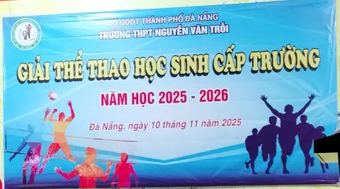 GIẢI THỂ THAO HỌC SINH CẤP TRƯỜNG THPT NGUYỄN VĂN TRỖI  Năm học 2025 – 2026